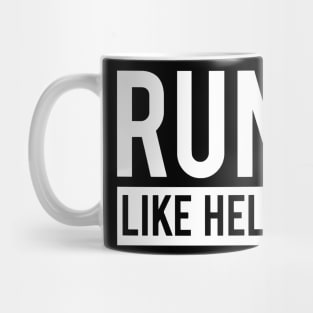 Run Like Hell Mug